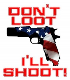 DON'T LOOT T shirt! expanding the STAND YOUR GROUND LAW in FL.